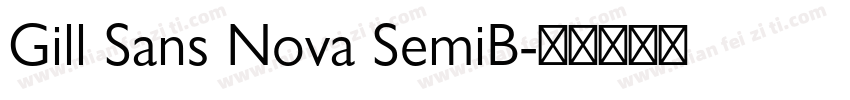 Gill Sans Nova SemiB字体转换